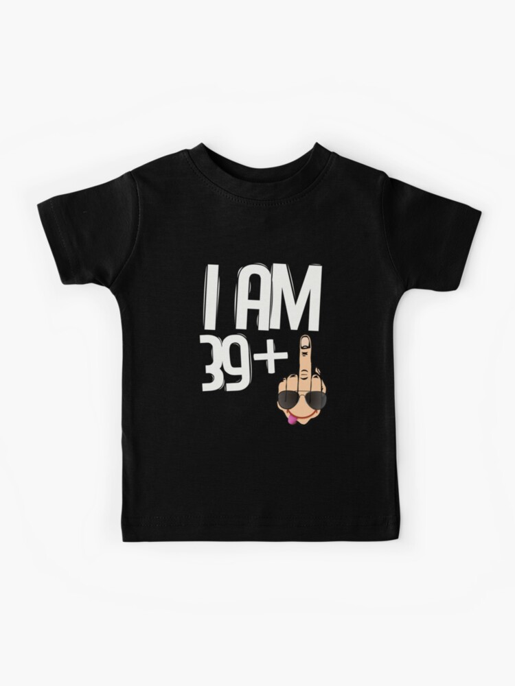 40th Birthday T-Shirt | I Am 39 + 1 Funny Hand Tee