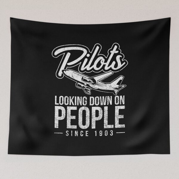 Item preview, Pilots Looking Down On People Since 1903 Career Gift designed and sold by haselshirt.