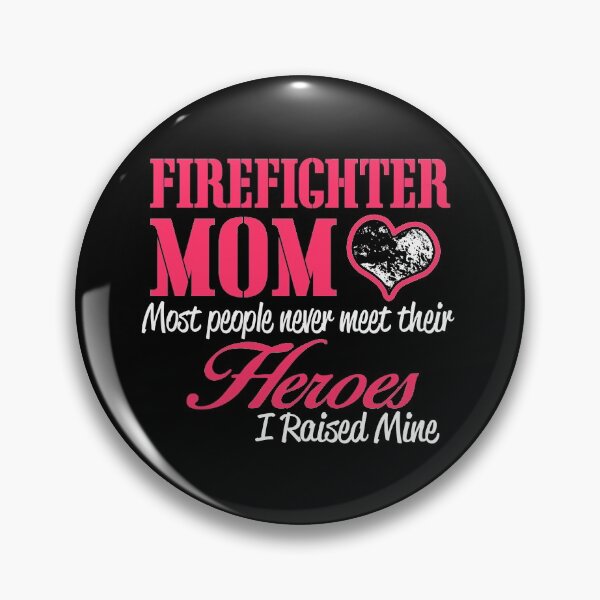 Item preview, Firefighter Mom  designed and sold by flipper42.