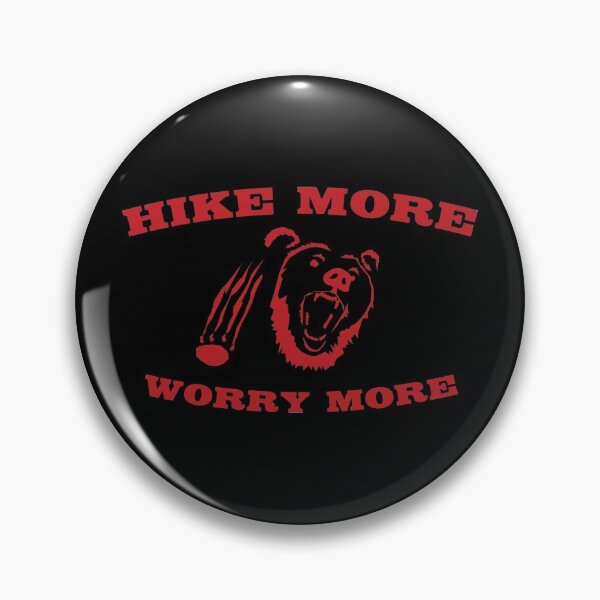 Item preview, Hike More Worry More designed and sold by mp2262.