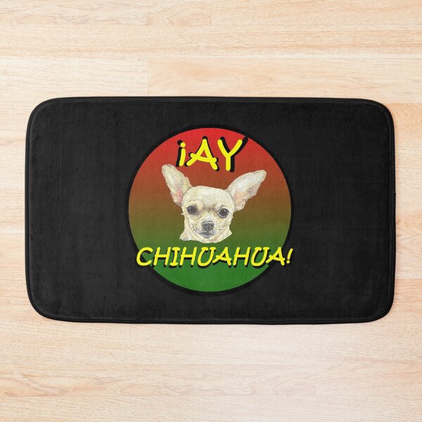 Item preview, Ay Chihuahua designed and sold by Barney Goodbrake.