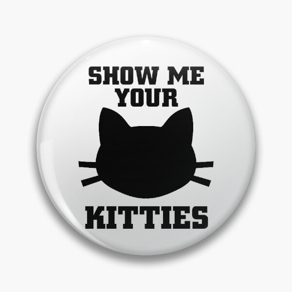 Item preview, Show Me Your Kitties! designed and sold by flipper42.