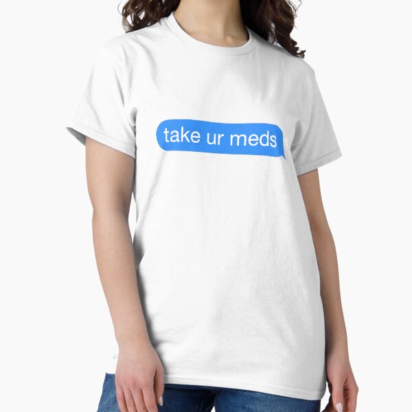 Item preview, take your meds | mental health designed and sold by aesthetic-shops.