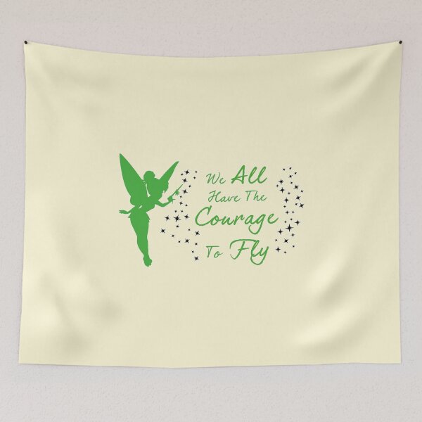 Item preview, Tinkerbell - We All Have The Courage To Fly designed and sold by MPopsMSocks.