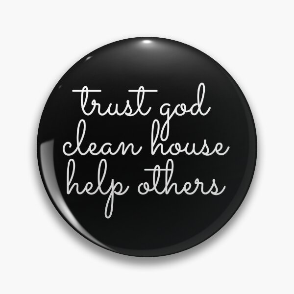 Item preview, Trust God Clean House Help Others - Sobriety Program Twelve Steps designed and sold by tees4gees.