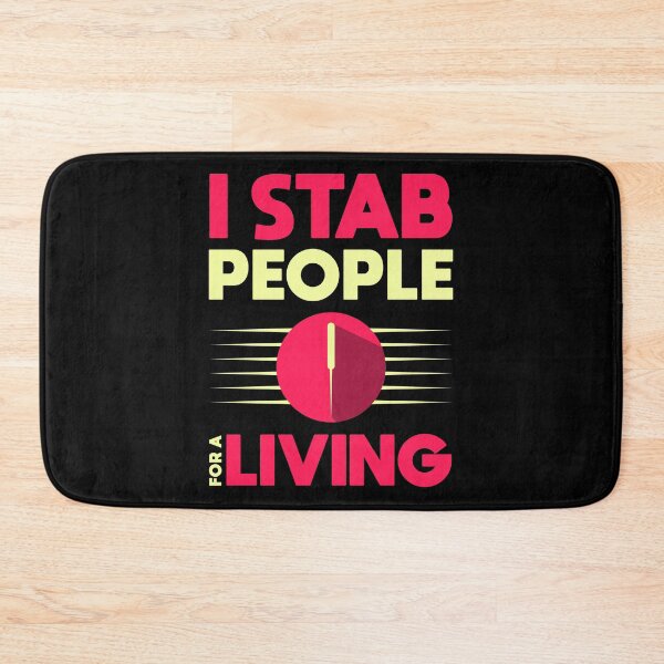 Item preview, I Stab People for a Living. Funny Acupuncturist design designed and sold by Gold Wings Tees.