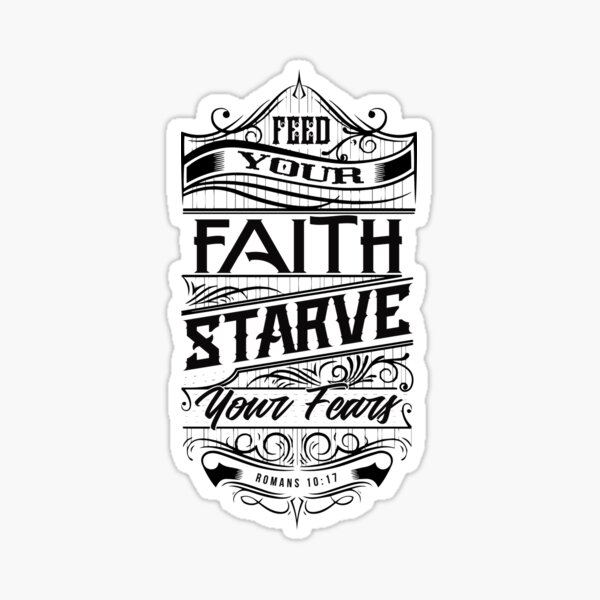 Feed Your Faith Sticker