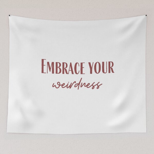 Item preview, Embrace Your Weirdness designed and sold by rymcintire.