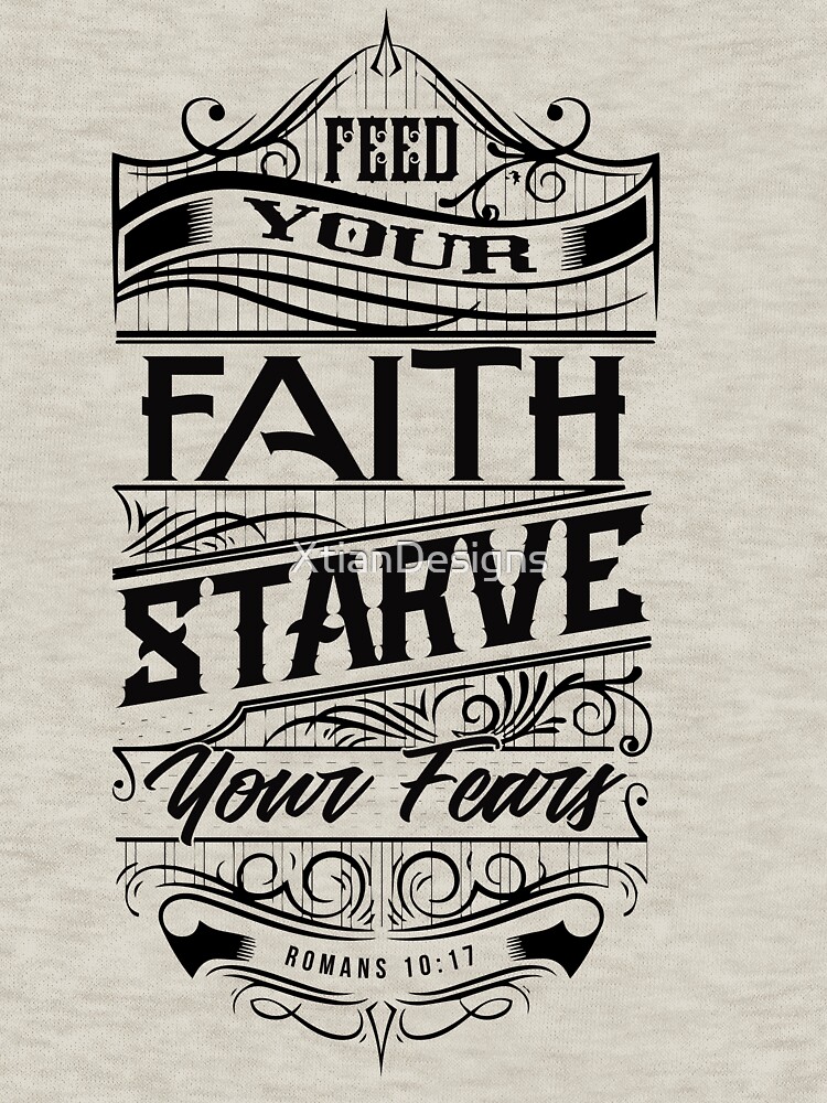 Feed Your Faith by XtianDesigns