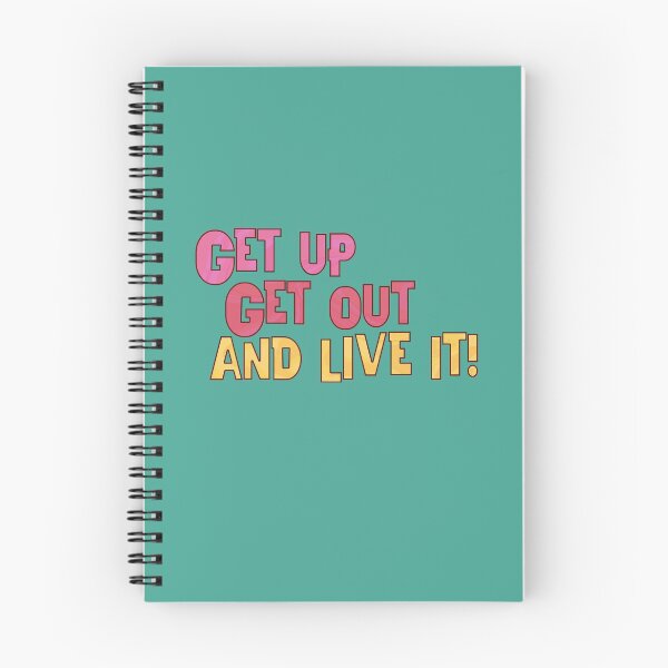 Item preview, Get up, Get Out and Live it! designed and sold by Theatre Thoughts.