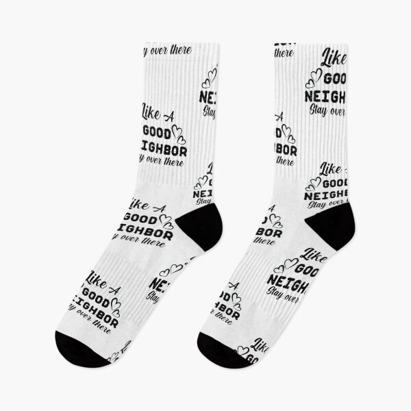 Item preview, Like a good neighbor - stay over there | Funny  | Quarantine Tee | Gag Gift | Social Distancing | Safe Inside Alone designed and sold by YouHappyMyHappy.