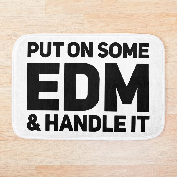 Item preview, Put on some EDM & Handle it designed and sold by EDMlovers.