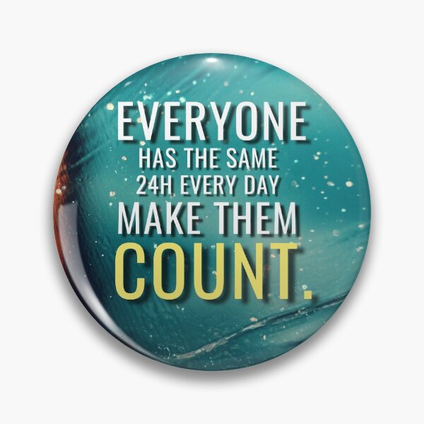 Item preview, Make your time count designed and sold by hiunlimit.