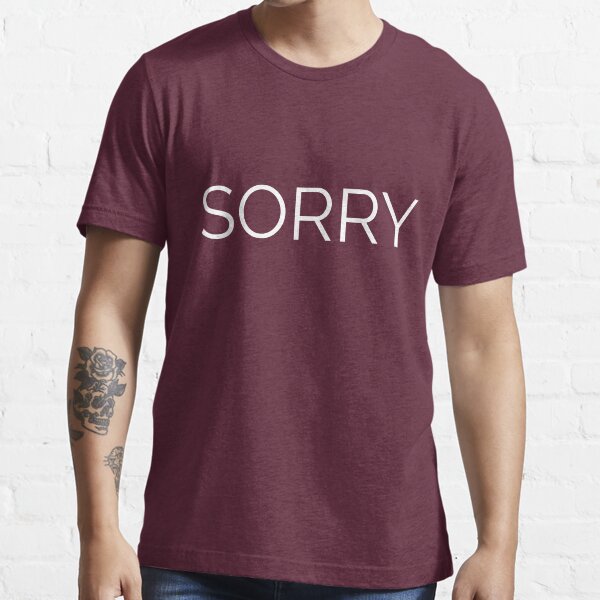 SORRY but bigger (print on back) Essential T-Shirt