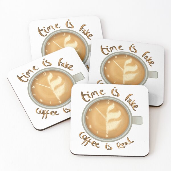 Item preview, Time is Fake, Coffee is Real designed and sold by Colour-Brush.