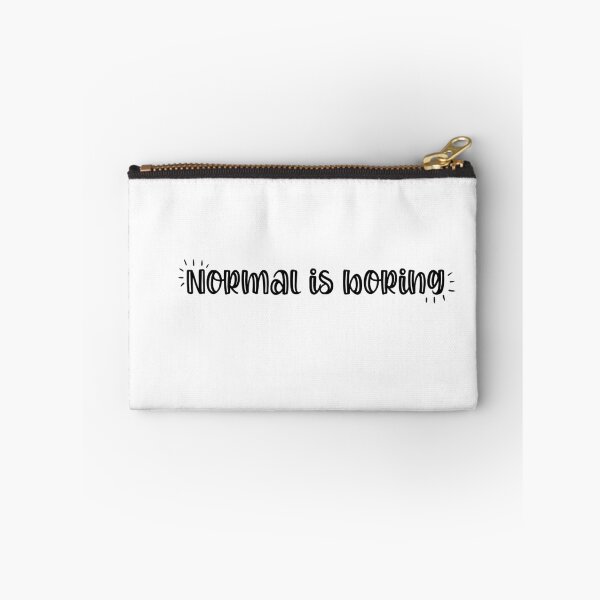 Item preview, Normal is boring 3 designed and sold by Nicole Christine.