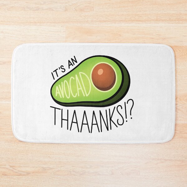 Item preview, It's an Avocado, Thaaanks!? designed and sold by Michael Laporte.