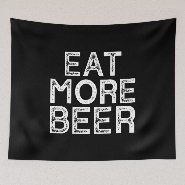 Item preview, Funny Eat More Beer designed and sold by ambaart.