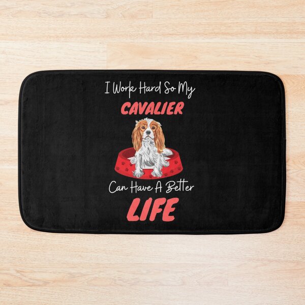 Item preview,  Cavalier Can Have A Better Life Cute Dog Gift designed and sold by brookes88.