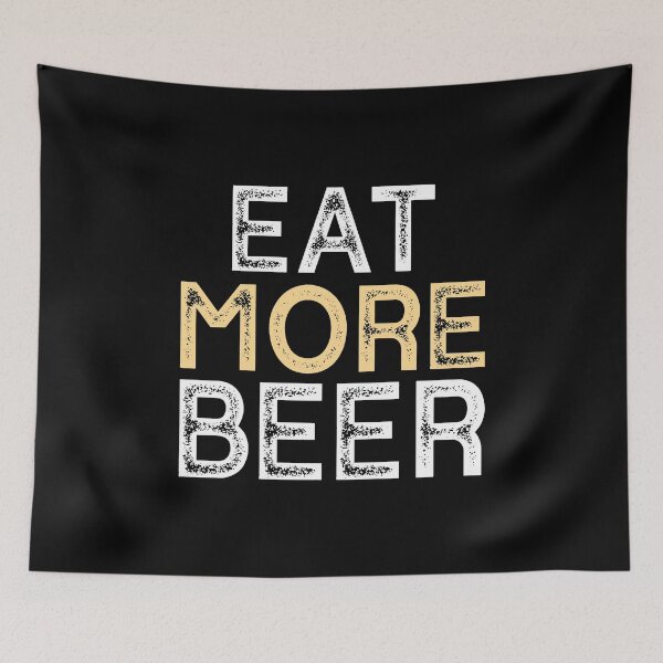 Item preview, Funny Eat More Beer designed and sold by ambaart.