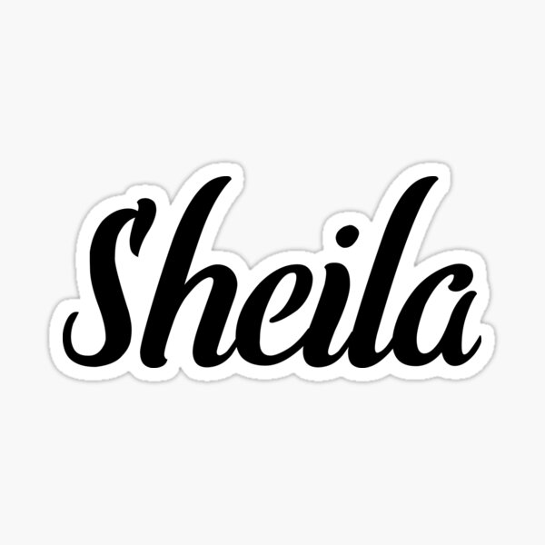 Sheila Stickers | Redbubble