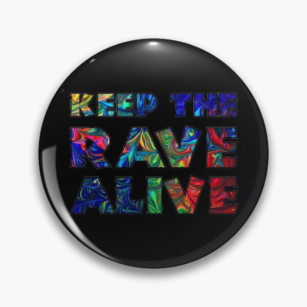 Item preview, Keep The Rave Alive designed and sold by EDMlovers.