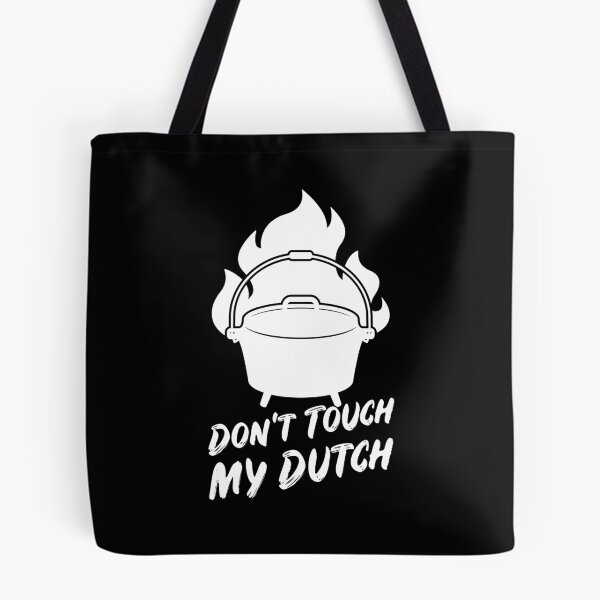 Item preview, Don't touch my dutch oven designed and sold by PhrasesTheThird.