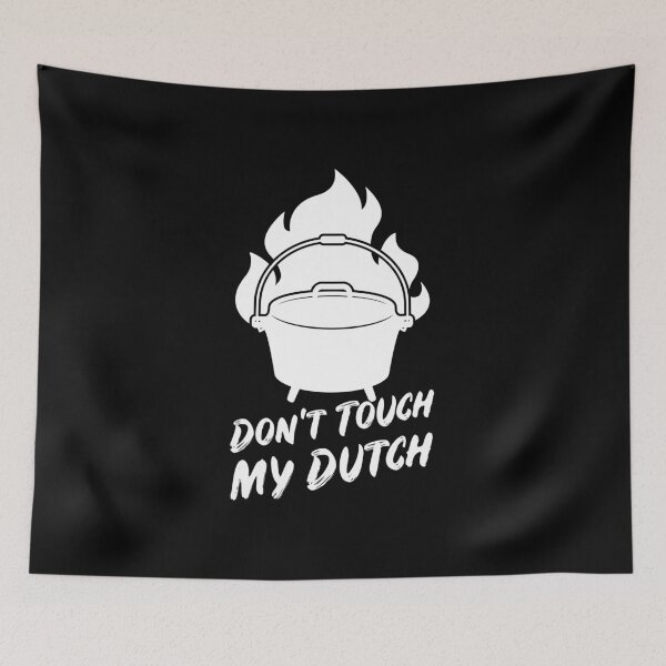 Item preview, Don't touch my dutch oven designed and sold by PhrasesTheThird.