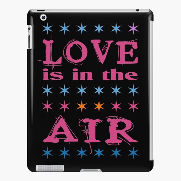 LOVE IS IN THE AIR iPad – Leichte Hülle