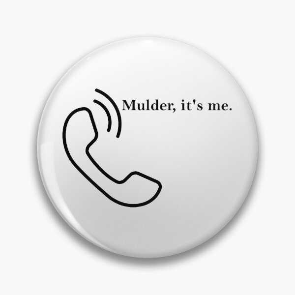 Item preview, Mulder, it's me. designed and sold by ButterfliesT.