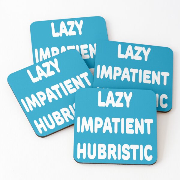 Item preview, LAZY IMPATIENT HUBRISTIC - 3 Virtues of a Programmer White Font designed and sold by ramiro.