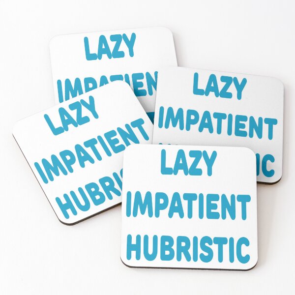 Item preview, LAZY IMPATIENT HUBRISTIC - 3 Virtues of a Programmer Blue Font designed and sold by ramiro.