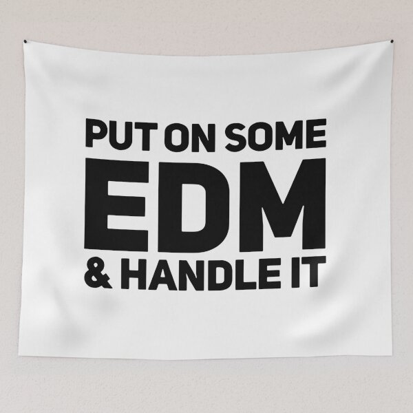 Item preview, Put on some EDM & Handle it designed and sold by EDMlovers.