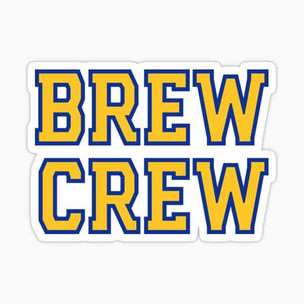 Brew Crew - White Sticker for Sale by SaturdayACD