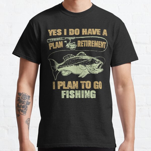 Funny Fishing Shirts Yes I Fish' Men's T-Shirt
