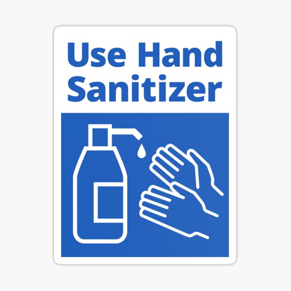 Use Hand Sanitizer Sign Sticker