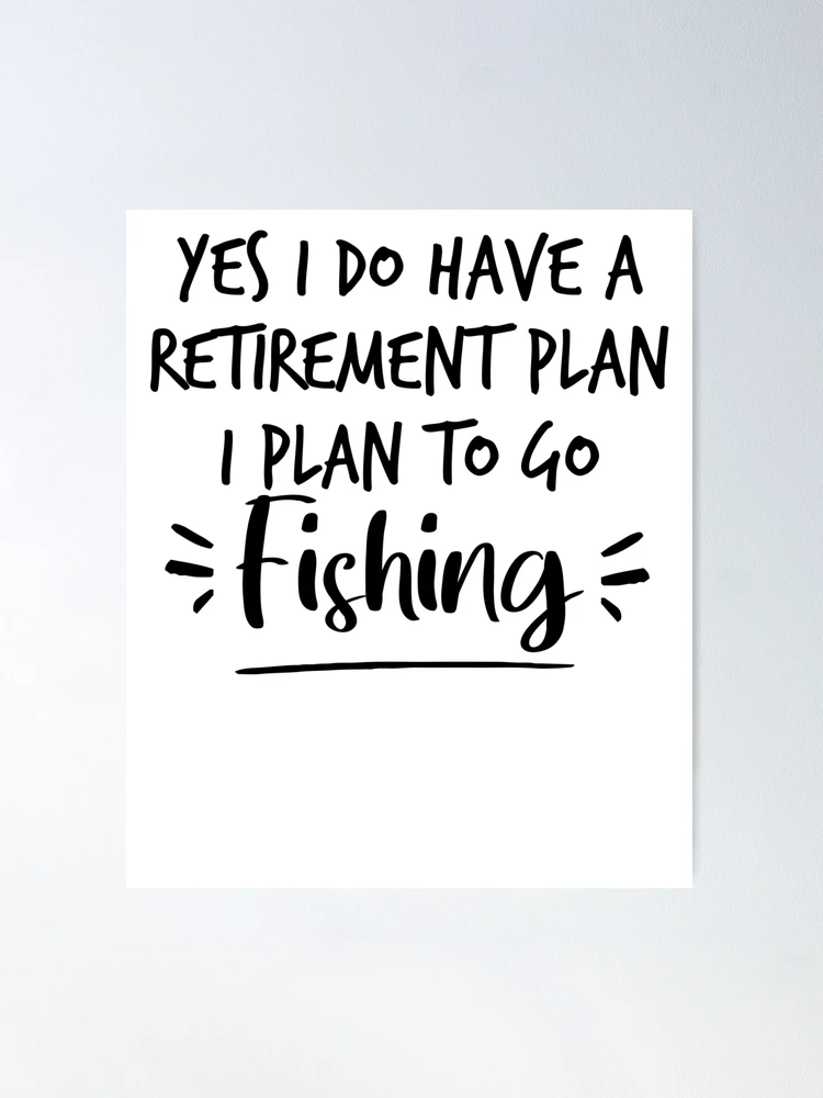 My Retirement Plan Is Fishing Men's T Shirt - Crazy Dog T-Shirts