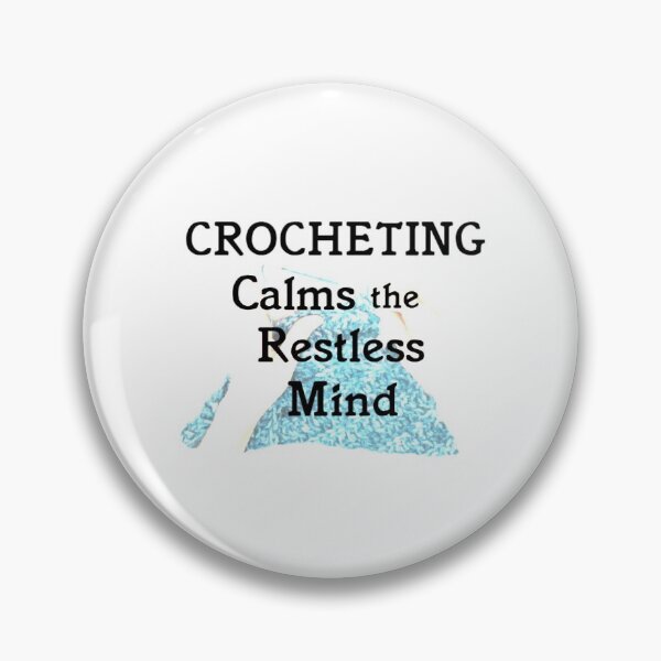 Item preview, CROCHETING Calms the Restless Mind designed and sold by seize39.