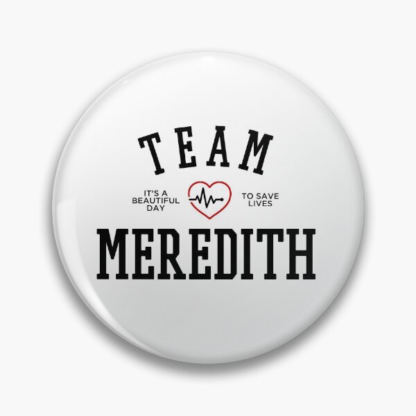 Item preview, TEAM MEREDITH designed and sold by localfandoms.