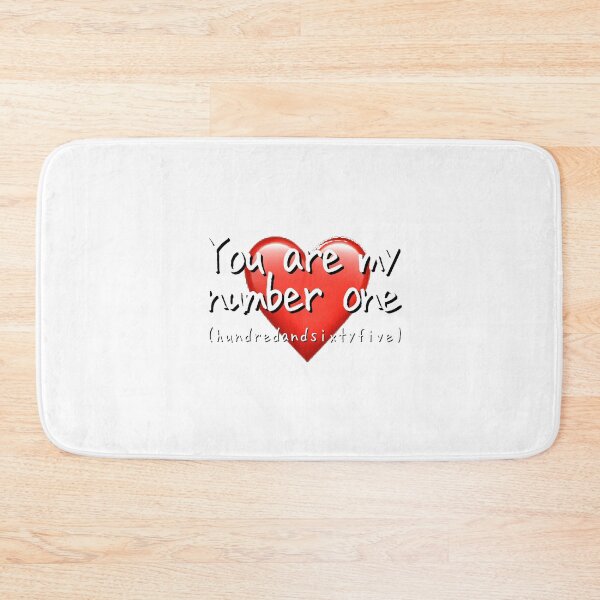 Item preview, You are my number one (hundredandsixtyfive) designed and sold by Bob4rt.