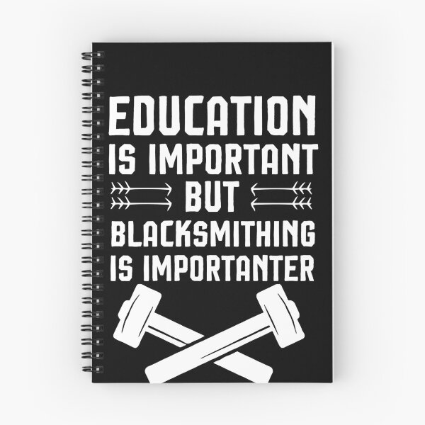 Artikelvorschau, Bildung ist wichtig, aber Schmiedekunst ist wichtiger, lustige Schmiedekunst entworfen und verkauft von Noussairox.