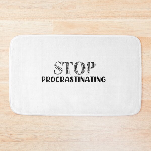 Item preview, Stop Procrastinating (Black) designed and sold by Shoddow.