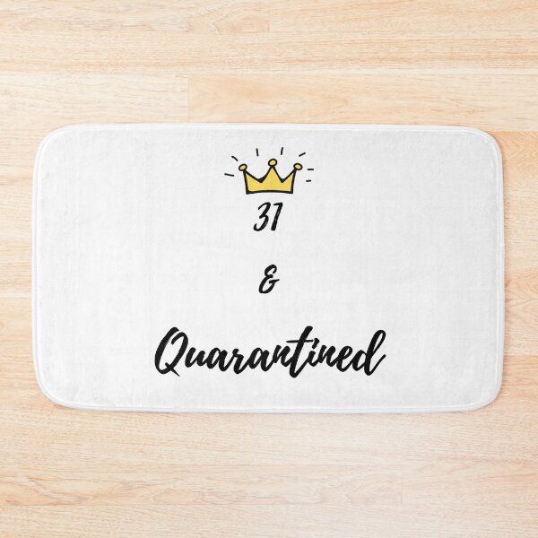 Item preview, 31 and Quarantined funny birthday Gift Idea Social Distancing designed and sold by YourgiftShop.