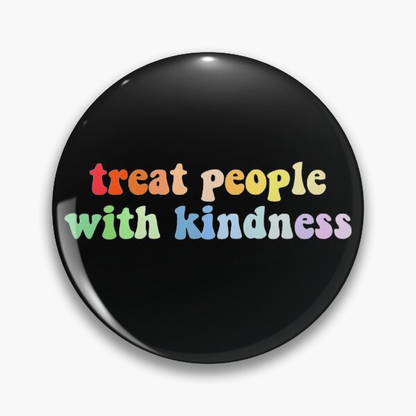 Treat People With Kindness By Harry Styles Aesthetic Pin