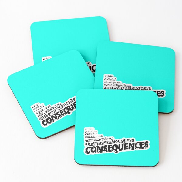 Item preview, Your Actions Have Consequences designed and sold by dexoplanet.