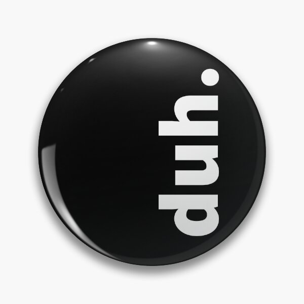 Item preview, vertical, bold duh designed and sold by BAYSTALT.