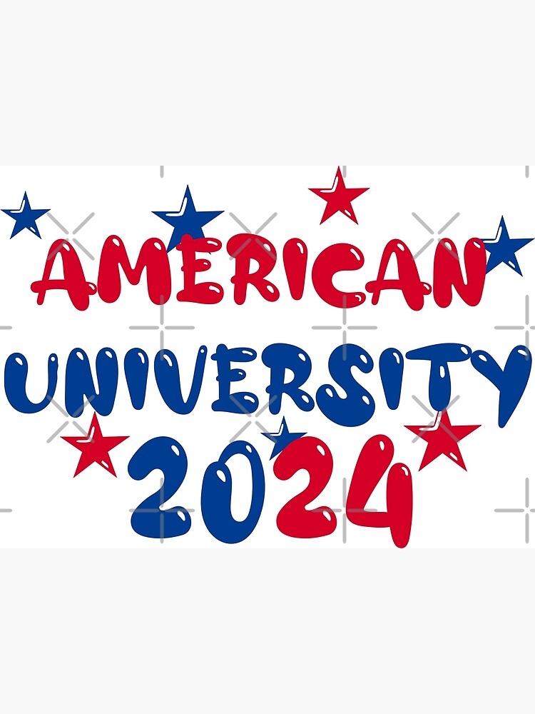 "American University 2024" Poster by giovahhnni Redbubble