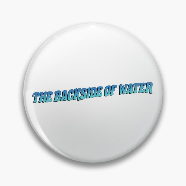 Item preview, The Backside of Water designed and sold by sunnysidedesigns.