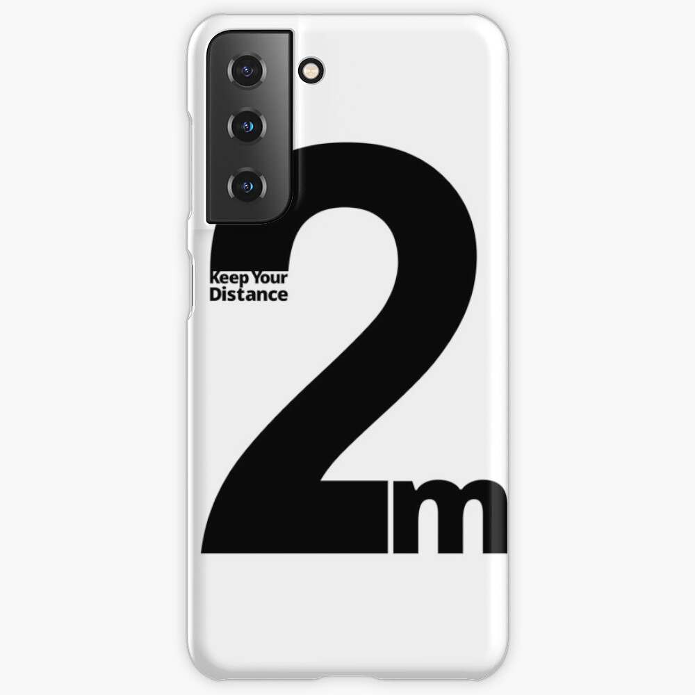 Keep Your Distance 2 metres Samsung Galaxy Phone Case