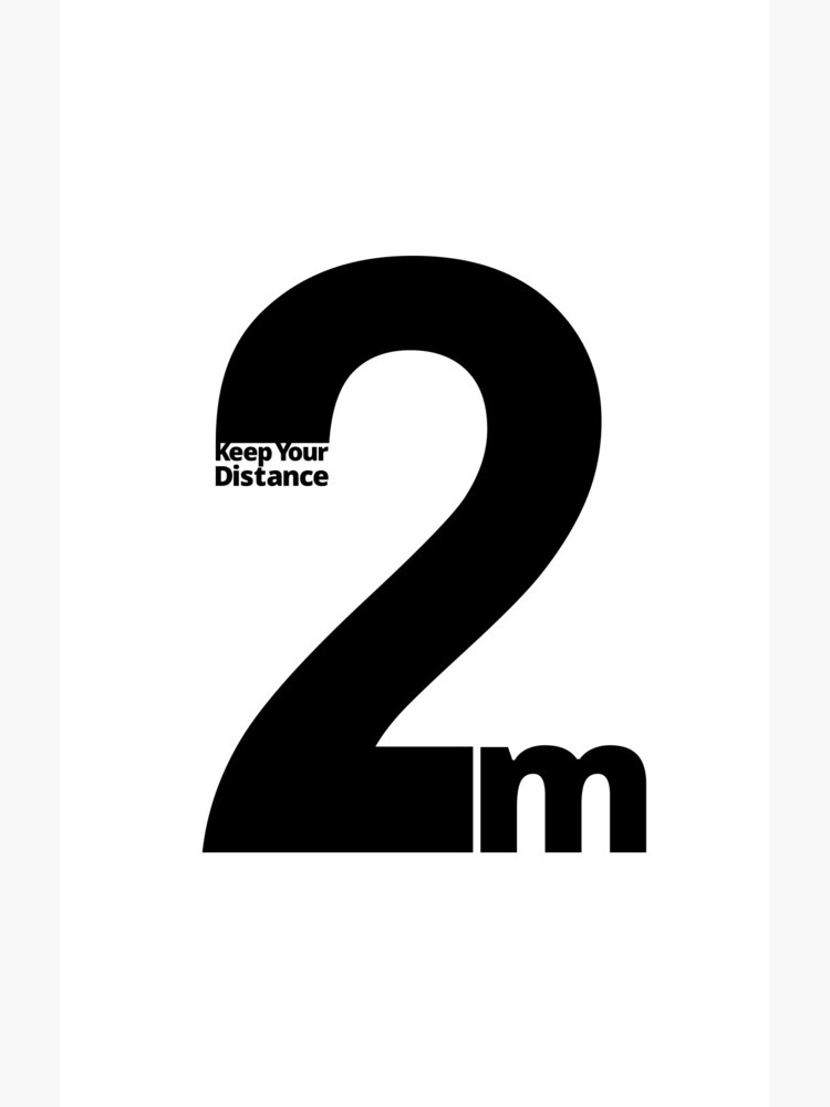 Keep Your Distance 2 metres by SocialShop